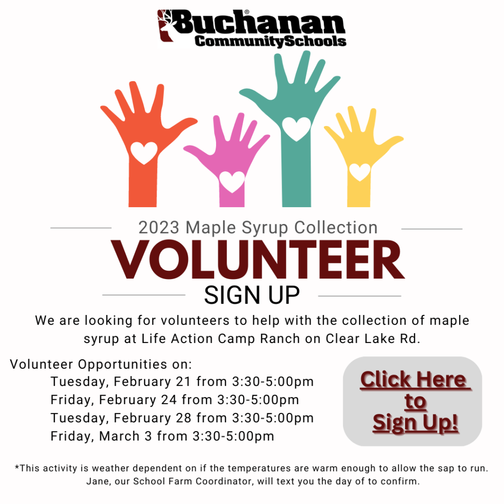 2023 Maple Syrup Collection Volunteer Sign Up! | Buchanan Community Schools